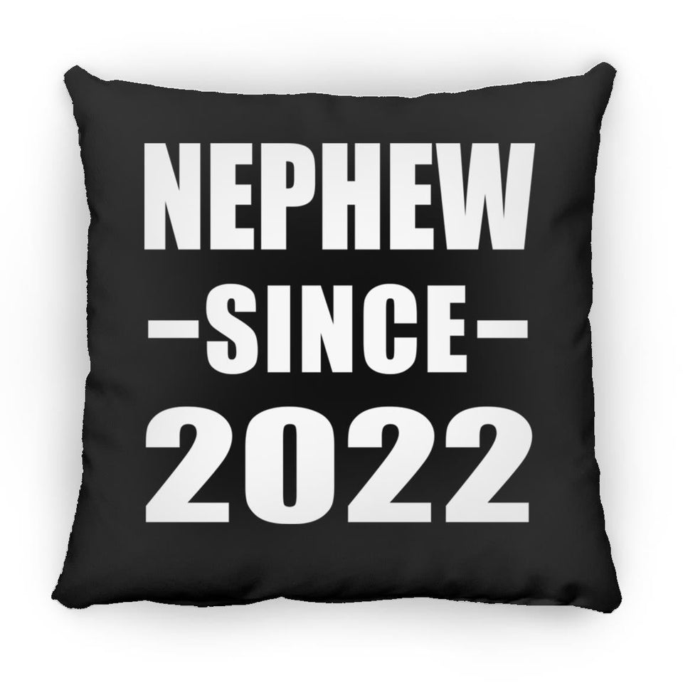 Nephew Since 2022 - Throw Pillow Black