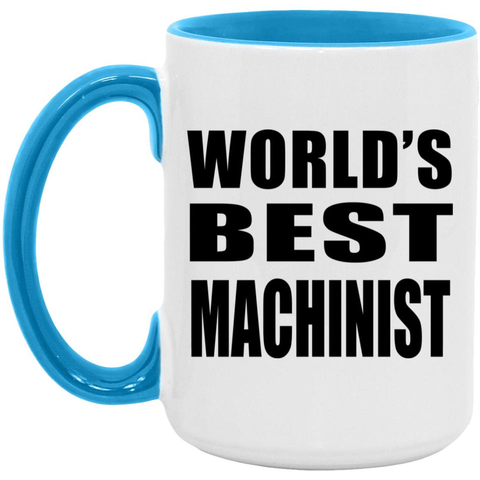 World's Best Machinist - 15oz Accent Mug Blue