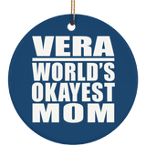 Vera World's Okayest Mom - Circle Ornament
