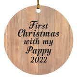 First Christmas With My Pappy 2022 - Circle Ornament C