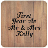 First Year As Mr & Mrs Kelly - Drink Coaster C