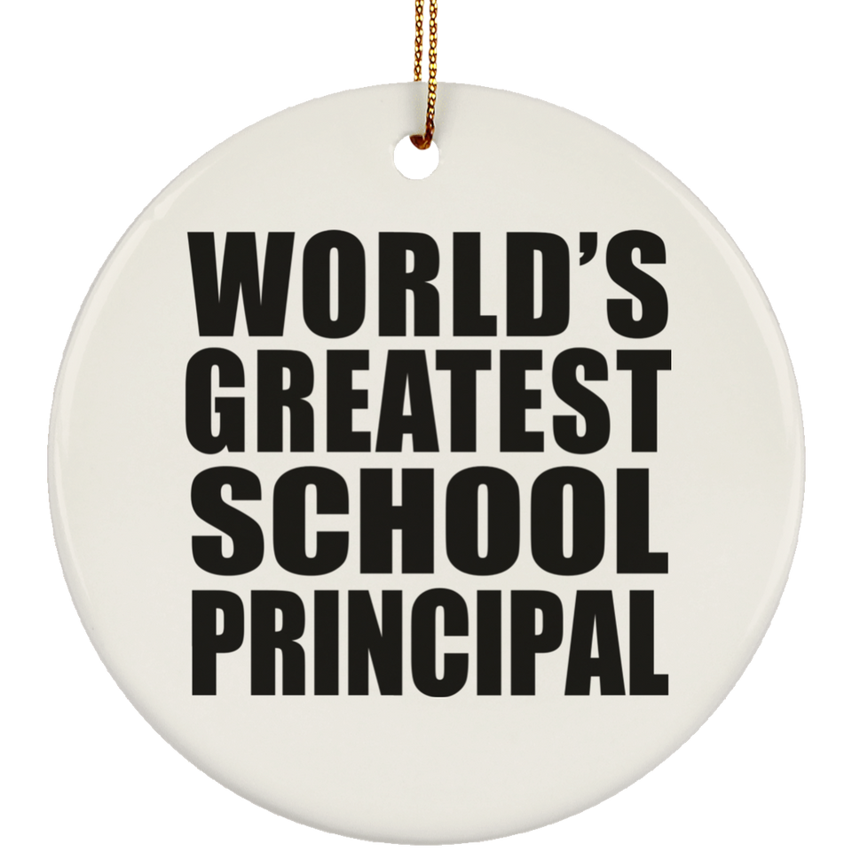 World's Greatest School Principal - Circle Ornament