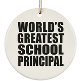 World's Greatest School Principal - Circle Ornament