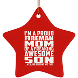 Proud Fireman Mom Of Awesome Son - Star Ornament