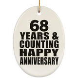 Happy 68th Anniversary 68 Years & Counting - Oval Ornament