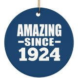 100th Birthday Amazing Since 1924 - Circle Ornament