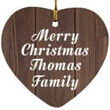 Merry Christmas Thomas Family - Heart Ornament D