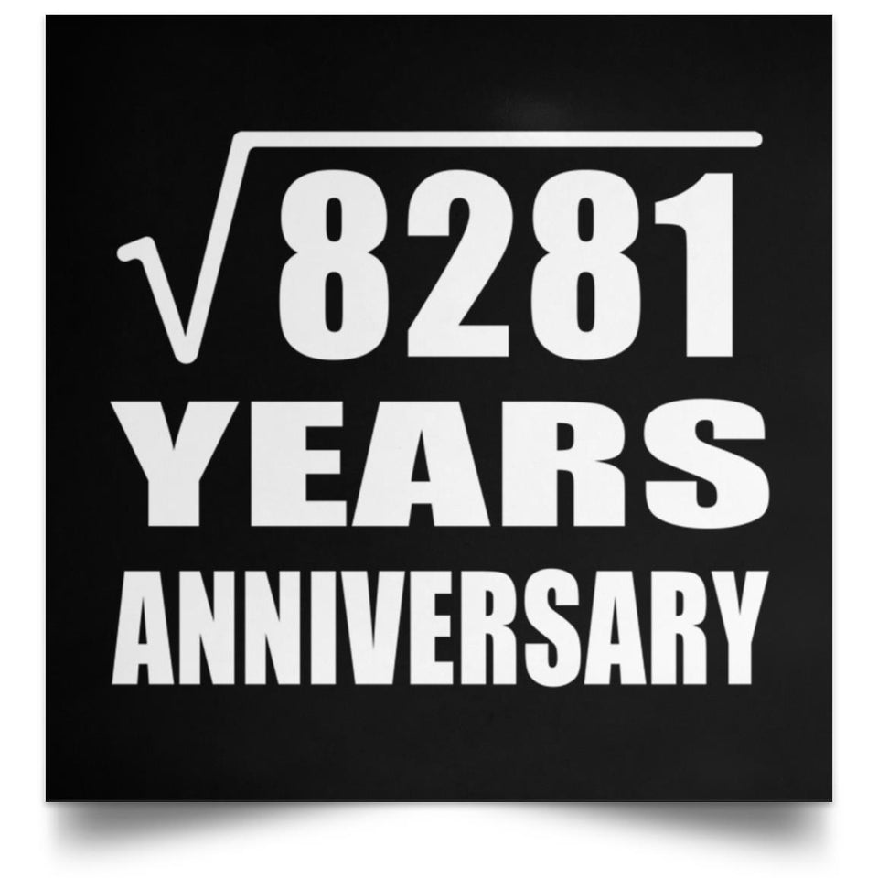 91st Anniversary Square Root of 8281 Years Anniversary - Poster Square