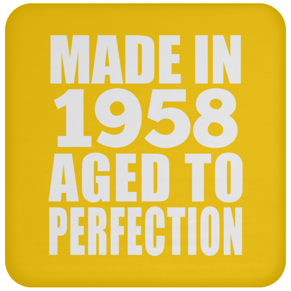66th Birthday Made In 1958 Aged to Perfection - Drink Coaster