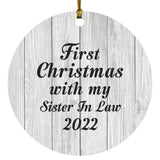First Christmas With My Sister In Law 2022 - Circle Ornament F