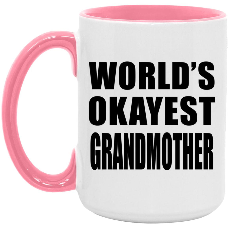 World's Okayest Grandmother - 15oz Accent Mug Pink