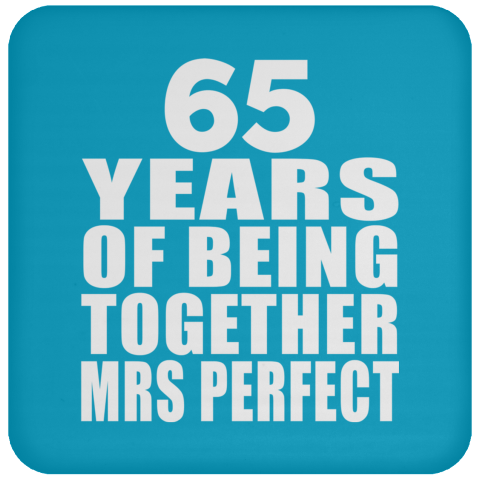 65th Anniversary 65 Years Of Being Mrs Perfect - Drink Coaster