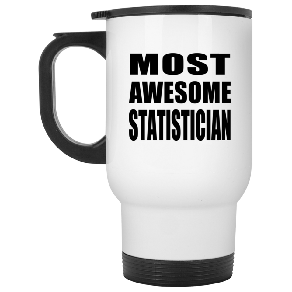 Most Awesome Statistician - White Travel Mug