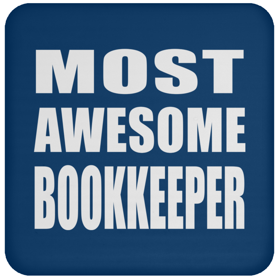 Most Awesome Bookkeeper - Drink Coaster