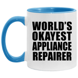 World's Okayest Appliance Repairer - 11oz Accent Mug Blue