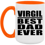 Virgil Best Dad Ever - 15oz Accent Mug Orange