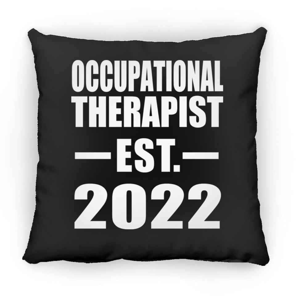 Occupational Therapist Established EST. 2022 - Throw Pillow Black