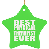 Best Physical Therapist Ever - Star Ornament