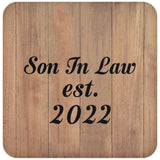 Son In Law Established EST. 2022 - Drink Coaster C