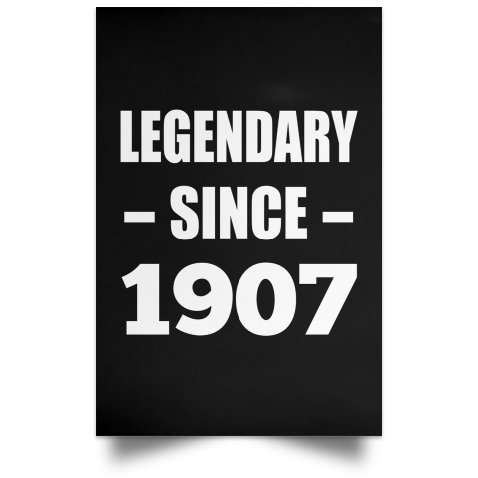 117th Birthday Legendary Since 1907 - Poster Portrait