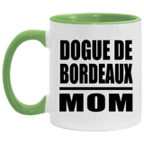 Dogue De Bordeaux Mom - 11oz Accent Mug Green
