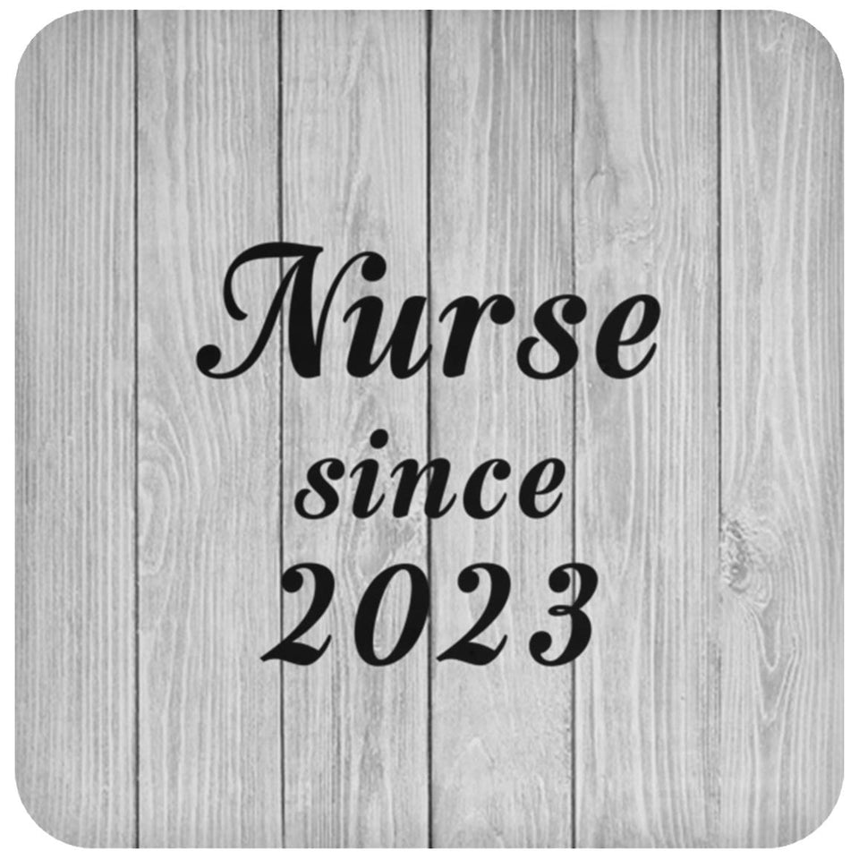 Nurse Since 2023 - Drink Coaster F