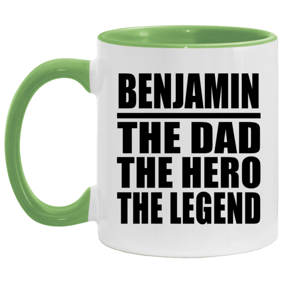Benjamin The Dad The Hero The Legend - 11oz Accent Mug Green