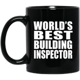World's Best Building Inspector - 11 Oz Coffee Mug Black