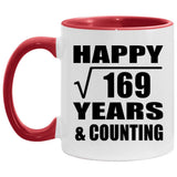 Happy 13th Anniversary Square Root of 169 Years & Counting - 11oz Accent Mug Red