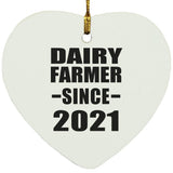Dairy Farmer Since 2021 - Heart Ornament