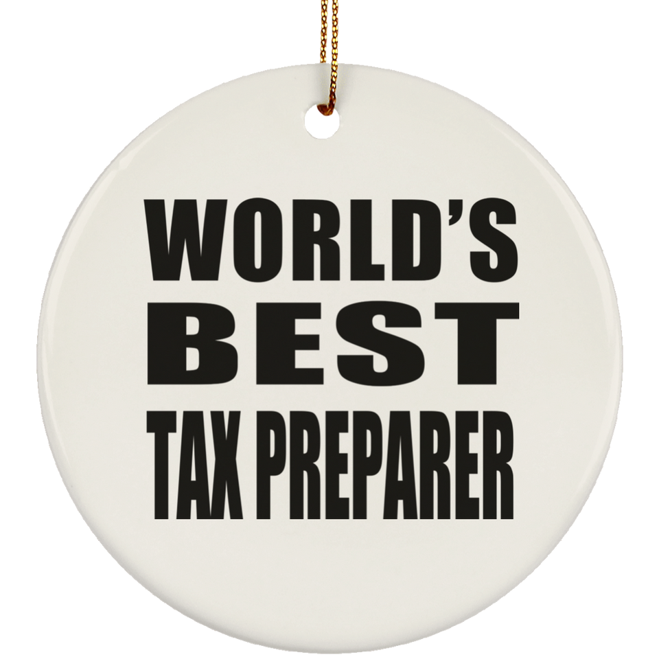 World's Best Tax Preparer - Circle Ornament