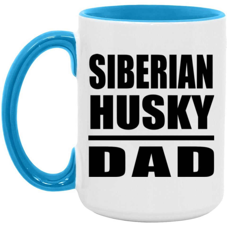 Siberian Husky Dad - 15oz Accent Mug Blue