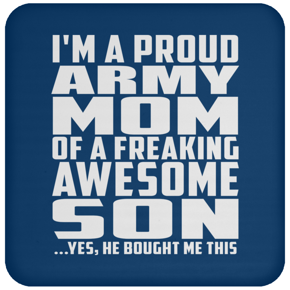 Proud Army Mom Of Awesome Son - Drink Coaster