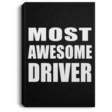 Most Awesome Driver - Canvas Portrait