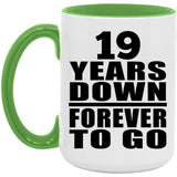 19th Anniversary 19 Years Down Forever to Go - 15oz Accent Mug Green