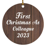 First Christmas As Colleague 2023 - Circle Ornament D