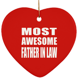 Most Awesome Father In Law - Heart Ornament