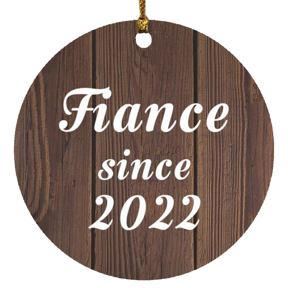 Fiance Since 2022 - Circle Ornament D