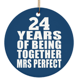 24th Anniversary 24 Years Of Being Mrs Perfect - Circle Ornament