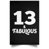 13th Birthday 13 & Fabulous - Poster Portrait