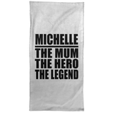 Michelle The Mum The Hero The Legend - Hand Towel