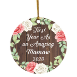 First Year As An Amazing Mamaw 2020 - Circle Ornament A