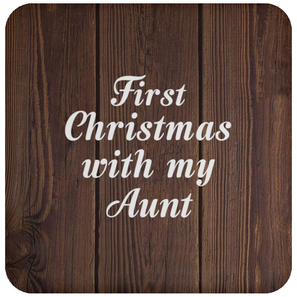 First Christmas With My Aunt - Drink Coaster D