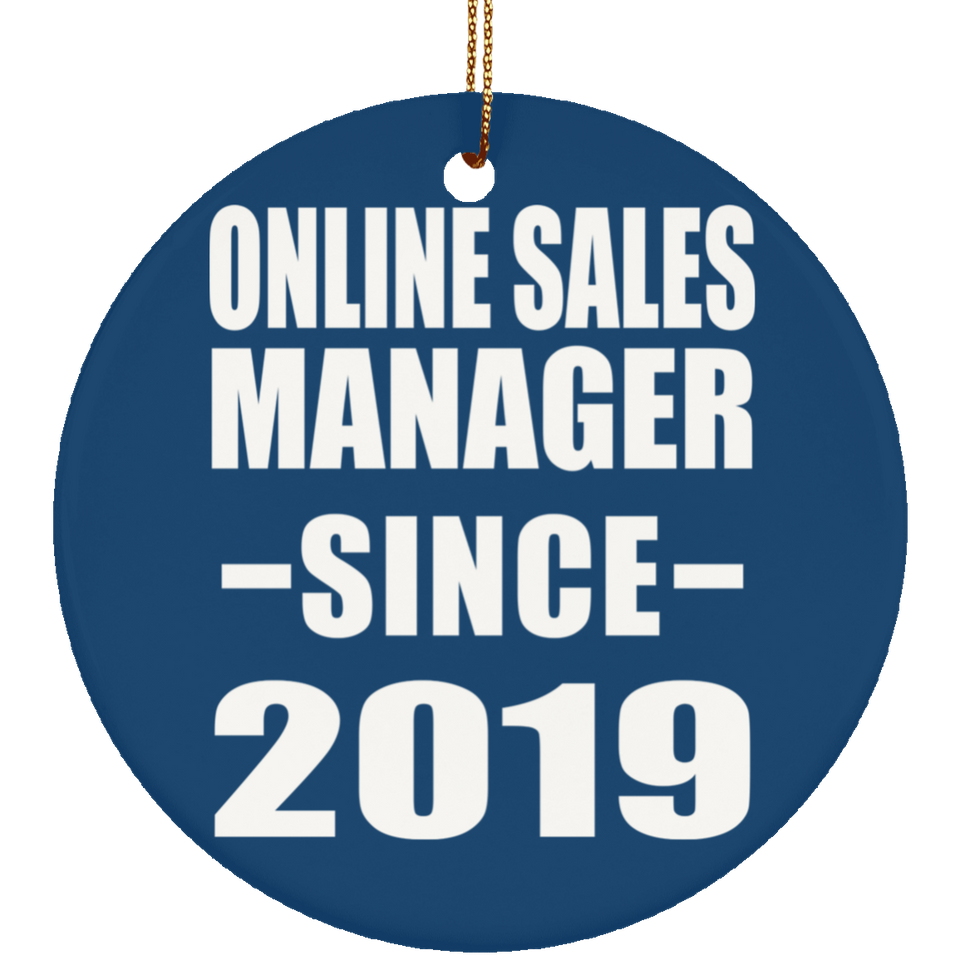 Online Sales Manager Since 2019 - Circle Ornament