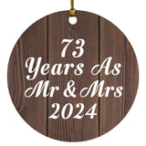 73rd Anniversary 73 Years As Mr & Mrs 2024 - Circle Ornament D