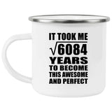 78th Birthday Took Square Root of 6084 Years To Awesome - 12oz Camping Mug