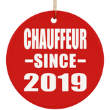 Chauffeur Since 2019 - Circle Ornament
