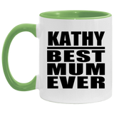 Kathy Best Mum Ever - 11oz Accent Mug Green