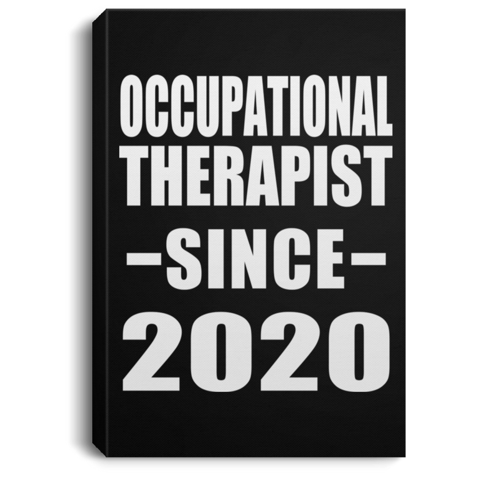 Occupational Therapist Since 2020 - Canvas Portrait