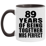 89th Anniversary 89 Years Of Being Mrs Perfect - 11oz Accent Mug Black